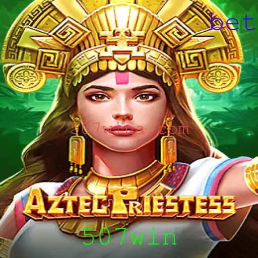 AztecPriestess: Descubra os Mistérios do Novo Jogo de Estratégia com a Emoção do Desafio 507win